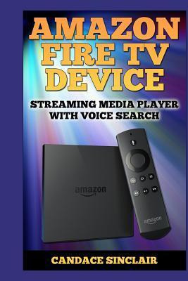Libro Amazon Fire Tv Device - Candace Sinclair