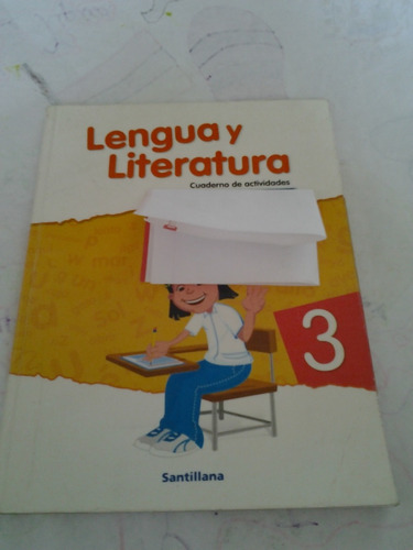 Libro Lengua Y Literatura  Santillana 3° ( Tercer Grado )