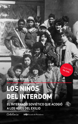 Libro Los Niños Del Interdom - Cristian Pérez