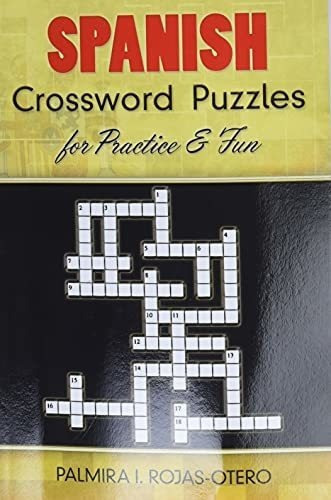 Spanish Crossword Puzzles For Practice And Fun..., De Rojas-otero, Palmira. Editorial Dover Publications En Español