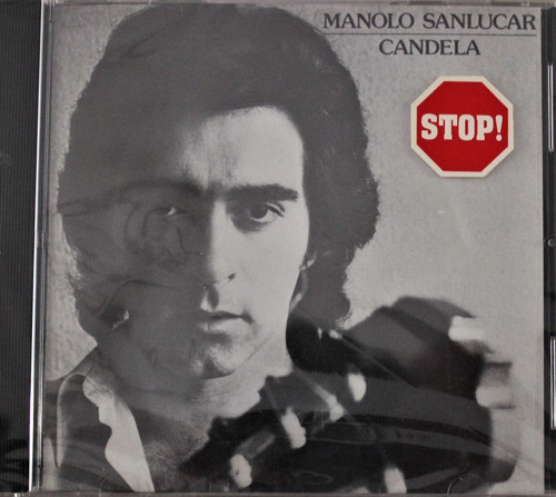 Manolo Sanlucar: Guitarra. Candela. C D Nuevo, Importado