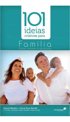 Livro 101 Ideias Criativas Para Familia