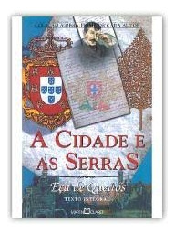 Livro A Cidade E As Serras - Texto Integral - Eça De Queirós [2006]