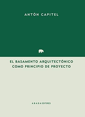 El Basamento Arquitectónico Como Principio Del Proyecto (lec