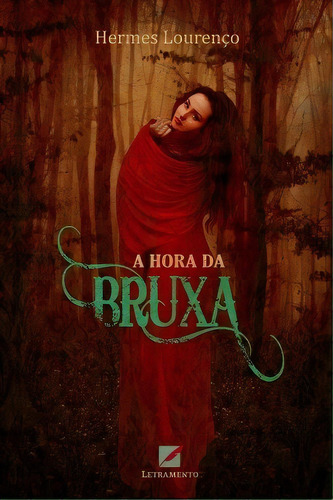 A Hora Da Bruxa, De Hermes Marcondes Lourenço. Editora Letramento Em Português