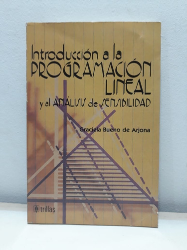 Introduccion A La Programacion Lineal Libreria Merlin