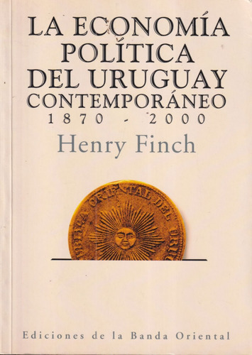 La Economia Politica Deluruguay Conteporaneo Henry Finch