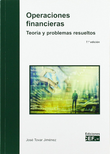 Operaciones Financieras. Teoría Y Problemas Resueltos (fondo