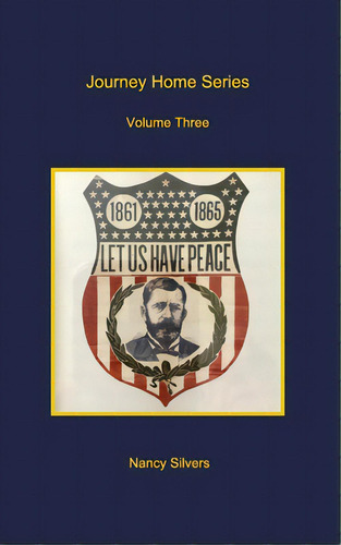 Journey Home Series Volume Three, De Silvers, Nancy. Editorial Blurb Inc, Tapa Blanda En Inglés