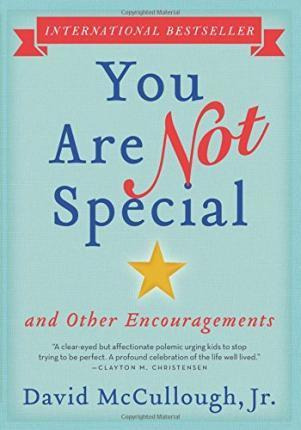 You Are Not Special - David Mccullough Jr