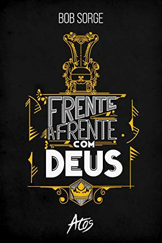 Libro Frente A Frente Com Deus De Bob Sorge Atos