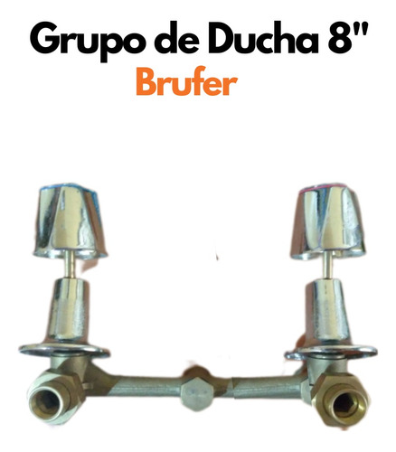 Grupo De Ducha 8  Brufer / Tubería Interna De Bronce