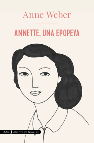 Libro Annette Una Epopeya Adn - Weber, Anne