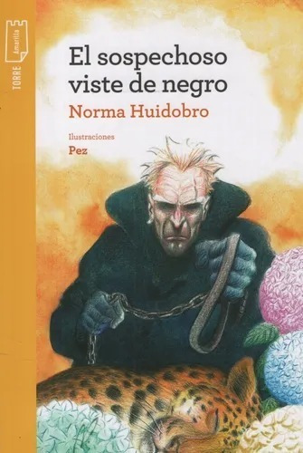 Libro El Sospechoso Viste De Negro - Norma Huidobro