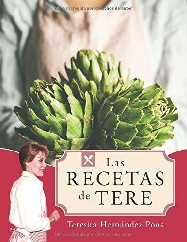 Las Recetas De Tere (spanish Edition)
