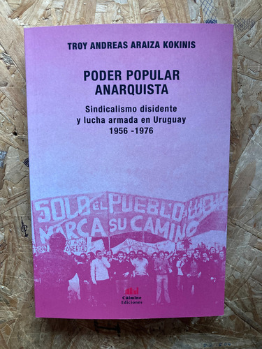 Poder Popular Anarquista - Troy Araiza - Ediciones Culmine