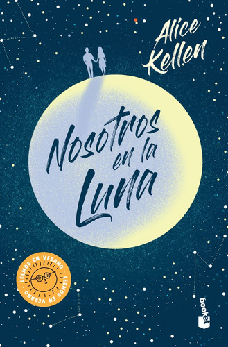 Nosotros En La Luna - Booket  - Alice Kellen