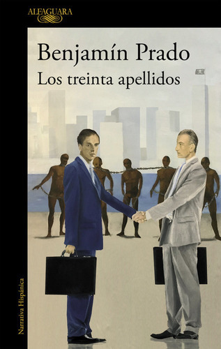 Los Treinta Apellidos (los Casos De Juan Urbano 4), De Prado, Benjamín. Editorial Alfaguara, Tapa Blanda En Español
