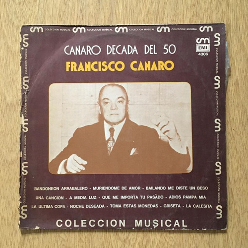 Francisco Canaro  Canaro Decada Del 50 Vinilo Lp Nac. Ex