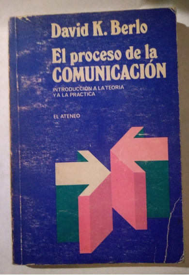 El Proceso De La Comunicación _ David K. Berlo | MercadoLibre
