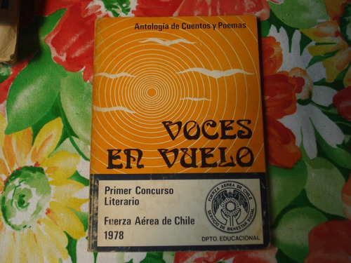 Voces En Vuelo - Antología De Cuentos Y Poemas - Libro