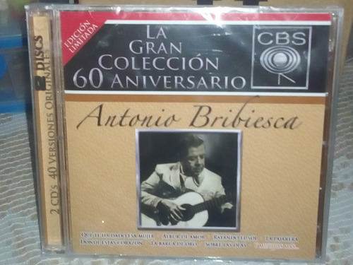 Antonio Bribiesca La Gran Colección 60 Años Cbs 2 Cds 2017