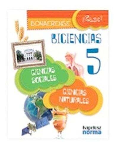 Biciencias 5 Bonaerense - Clic - Ed. Kapelusz