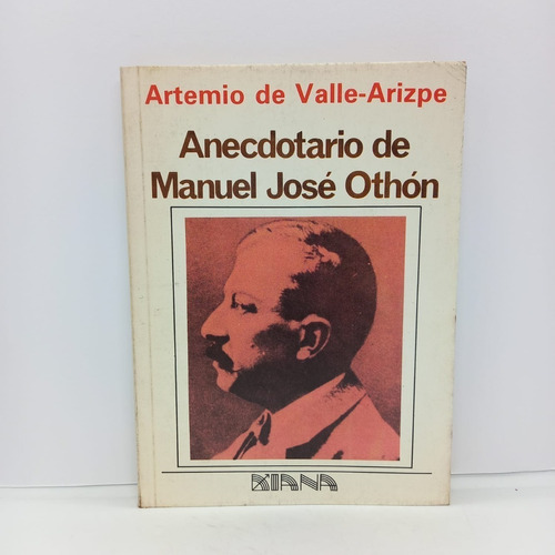 Anecdotario De Manuel José Othón