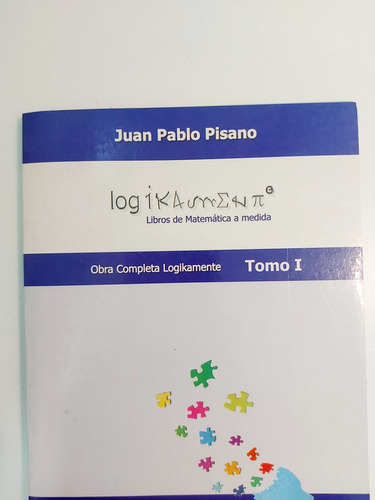 Logikamente - Juan Pablo Pisano - Tomo I (g) (Usado)