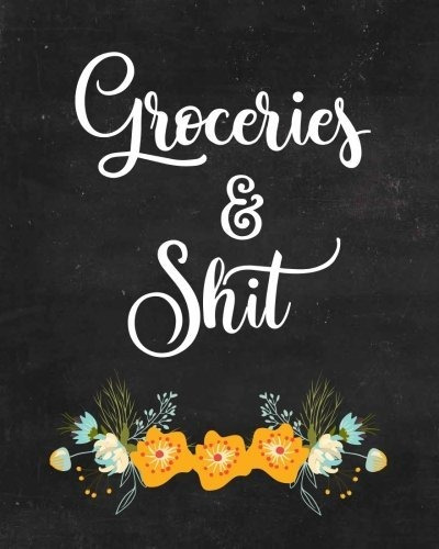 Book : Groceries And Shit Meal Planner With Grocery List, 5