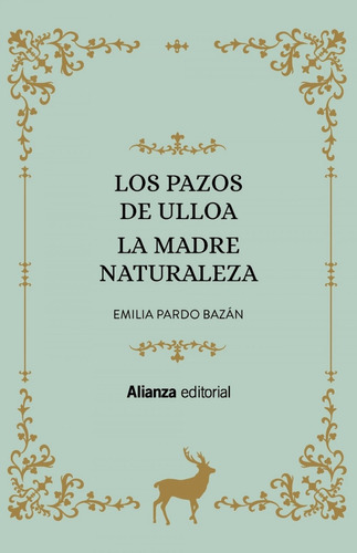 Libro Los Pazos De Ulloa. La Madre Naturaleza - Pardo Bazan,
