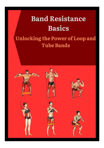 Livro: Band Resistance Basics: Desbloqueando O Poder Do Loop