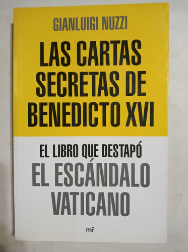 Las Cartas Secretas De Benedicto Xvi - Nuzzi, Gianluigi