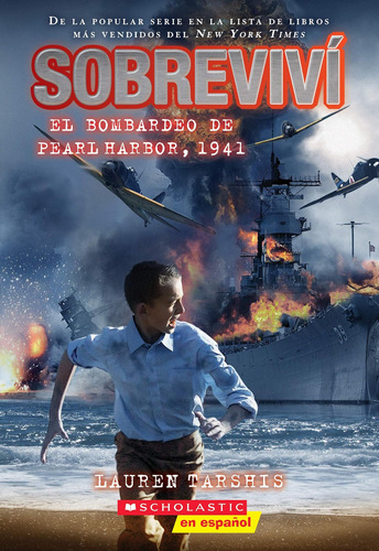 Libro: Sobreviví Al Bombardeo De Pearl Harbor, 1941 (español