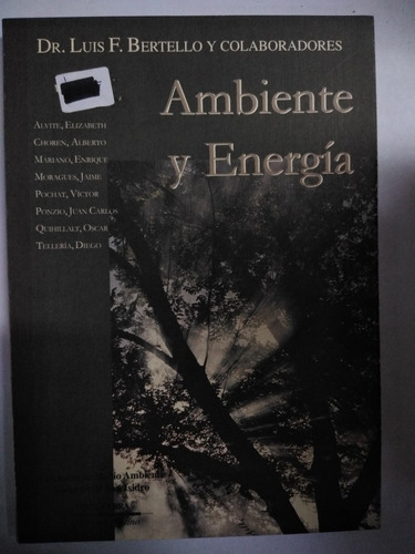 Ambiente Y Energía Dr Luis F. Bertello Y Colaboradores