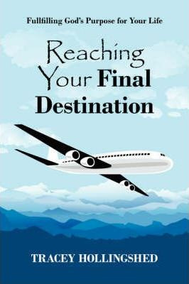 Libro Reaching Your Final Destination - Tracey Hollingshed