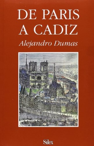 De Paris A Cadiz - Dumas, Alejandro