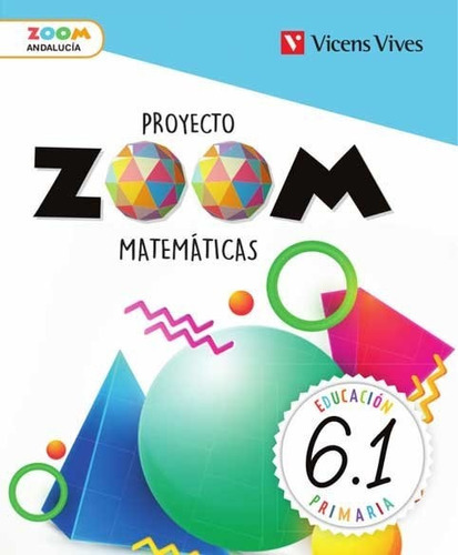 Matematicas 6 Andalucia Trim+ Activamat (zoom), De J. Fraile. Editorial Vicens Vives, Tapa Blanda En Español