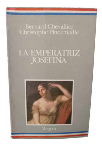 La Emperatriz Josefina (Usado)