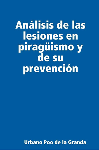 Libro: Análisis De Los Incidentes De Piragüismo Y Sus