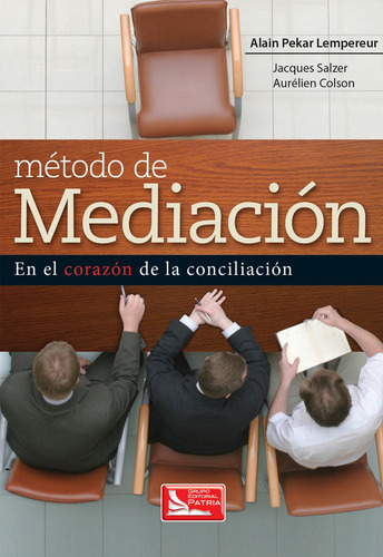 Método de Mediación, de Pekar. Grupo Editorial Patria, tapa blanda en español, 2010