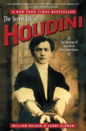 Book : The Secret Life Of Houdini The Making Of Americas...