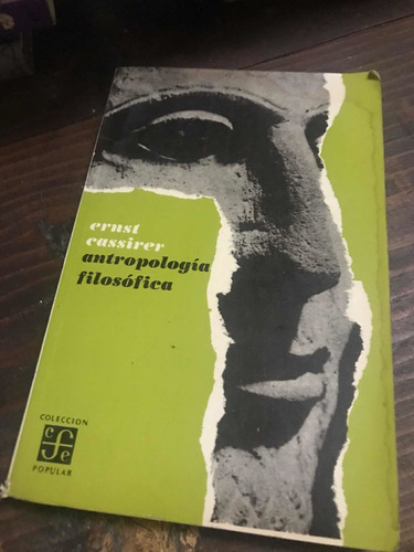 Antropología Filosófica - Ernest Cassirer - Libro