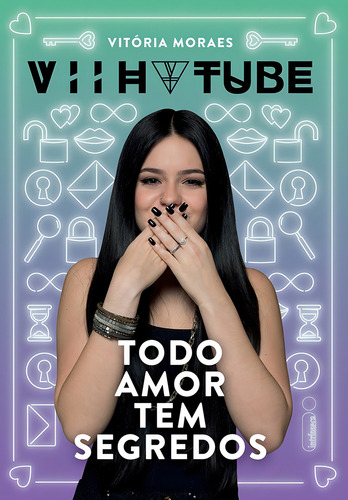 Todo amor tem segredos, de Moraes, Vitória. Editorial Editora Intrínseca Ltda., capa mole em português, 2017