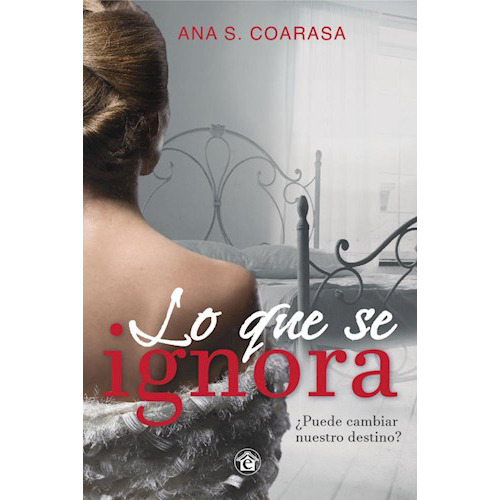 Lo Que Se Ignora - Ana S. Coarasa - El Emporio - #n