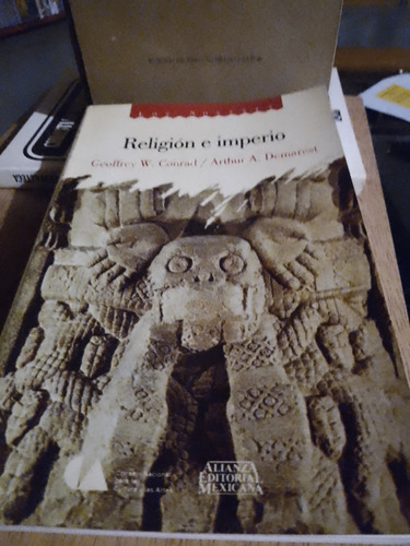 Religión E Imperio. Dinámica Del Expansionismo Azteca E Inca