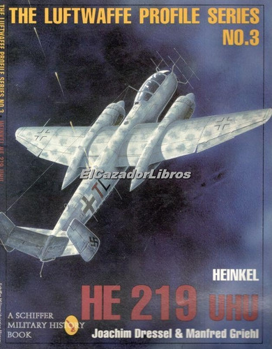 Heinkel He 219 Uhu Luftaffe Profile Series Nº3 En Stock A41