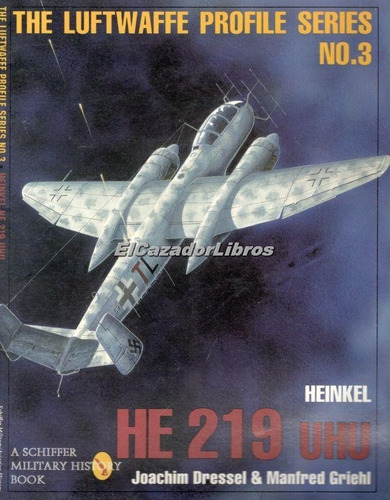 Heinkel He 219 Uhu Luftaffe Profile Series Nº3 En Stock A41