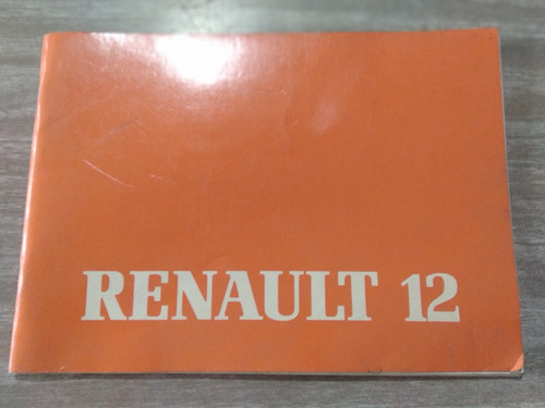 Manual Propietario Renault 12 Varios Modelos (Usado)