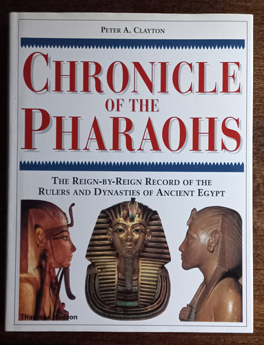 Chronicle Of The Pharaohs. Crónica De Faraones - Clayton